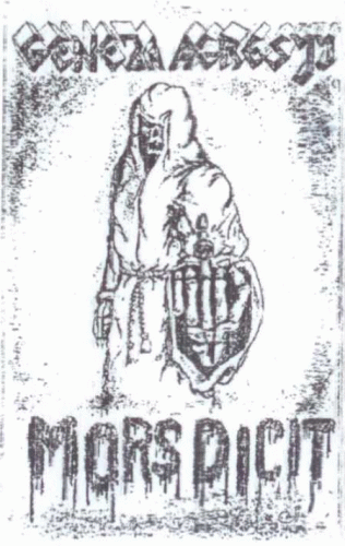 Genesis Of Aggression : Mors Dicit Genesis Of Aggression : Mors Dicit